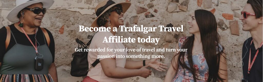 Trafalgar affiliate program 1