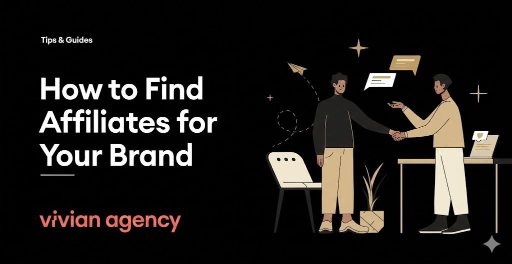 Home 1 How to Find Affiliates for Your Brand
